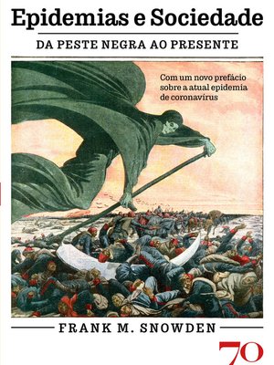 cover image of Epidemias e Sociedade--Da Peste Negra ao Presente
